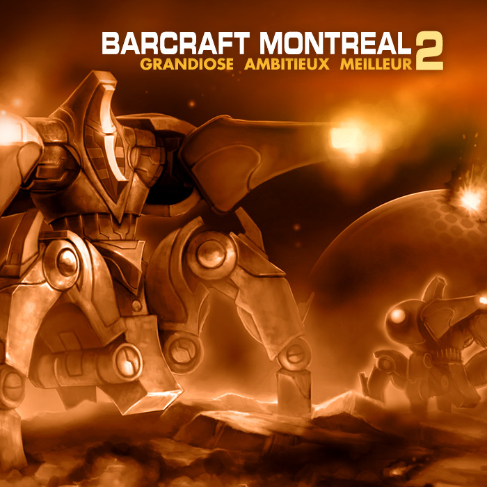 Barcraft Montréal 2